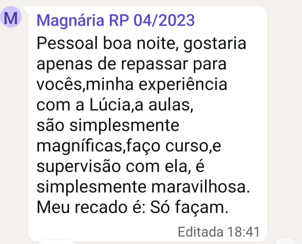 Depoimento de participante em grupo de WhatsApp, Magnária RP 04/2023